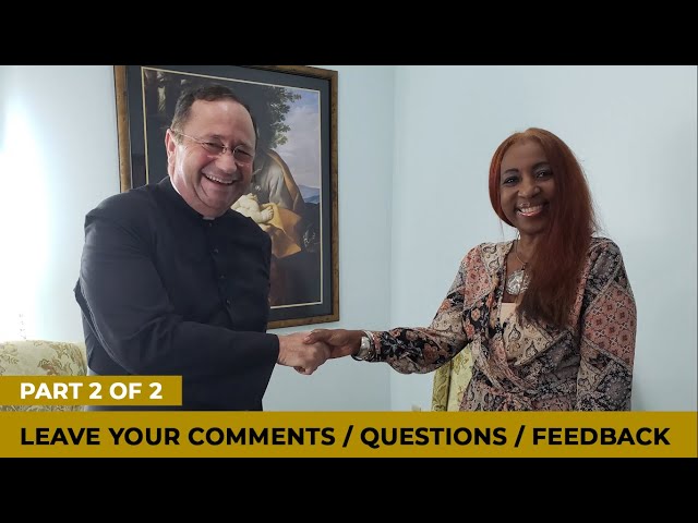 A Candid Conversation with Catholic Priest: Father Marc Vernoy Part 2 of 2