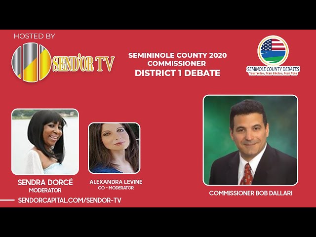 SEMINOLE COUNTY COMMISSIONER DISTRICT 1 DEBATE | COMMISSIONER BOB DALLARI | SEND’OR TV