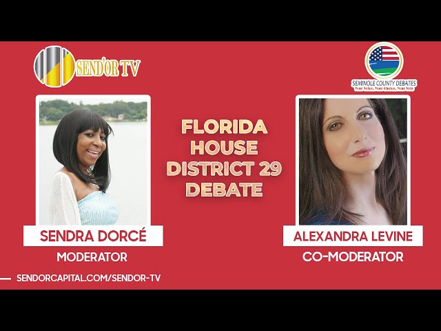 Florida House District 29 Debate | Sendra DorcĂ© & Alexandra Levine – Send’Or TV