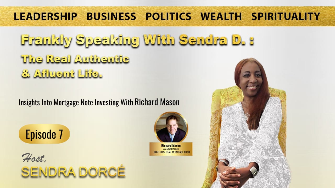 Insights Into Mortgage Note Investing With Richard Mason, CEO & Fund Manager, Northern Star Mortgage Fund