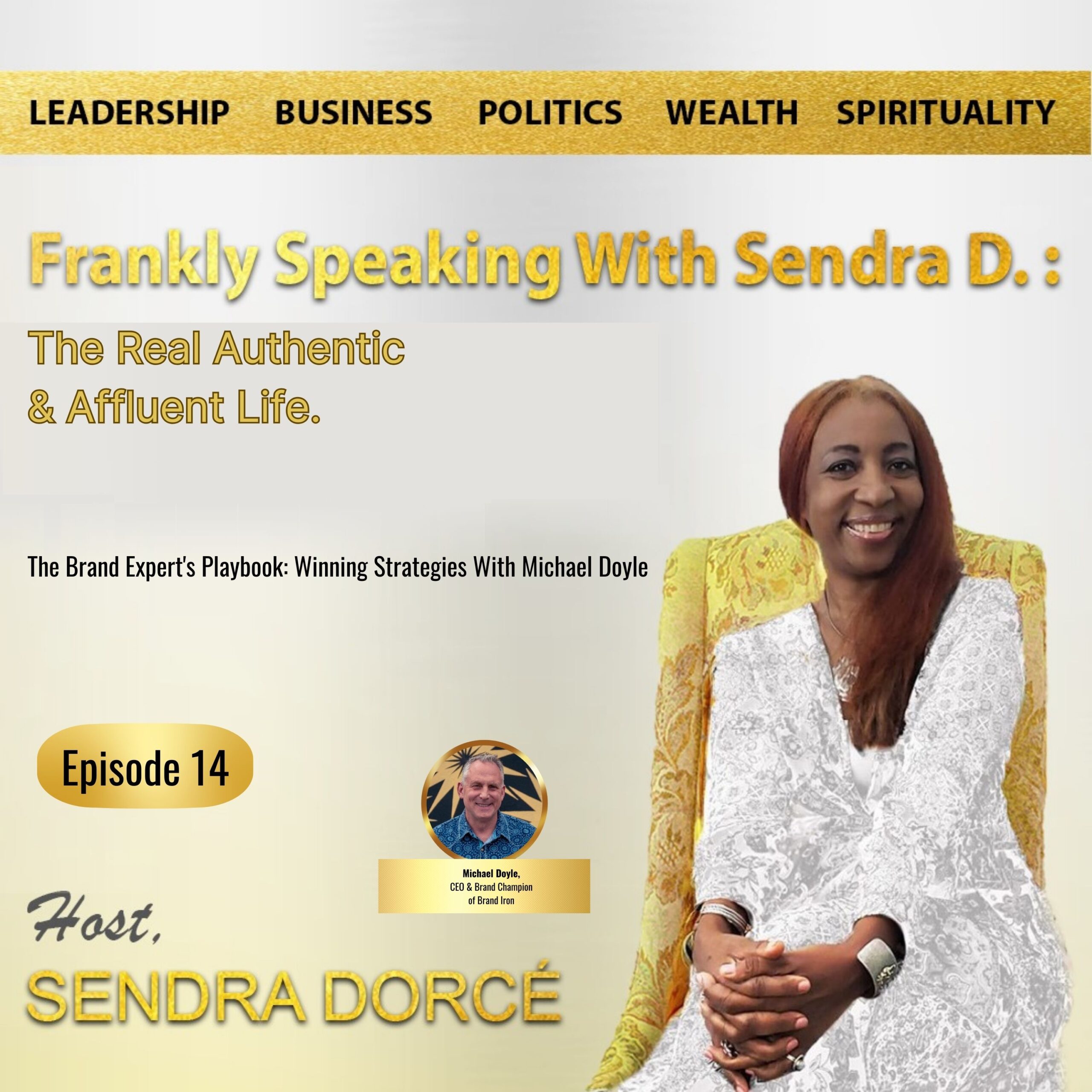 The Brand Expert’s Playbook: Winning Strategies With Michael Doyle